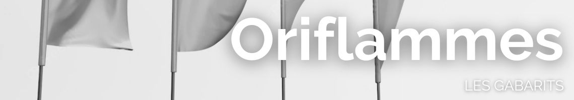 Gabarit - Oriflamme et beachflag